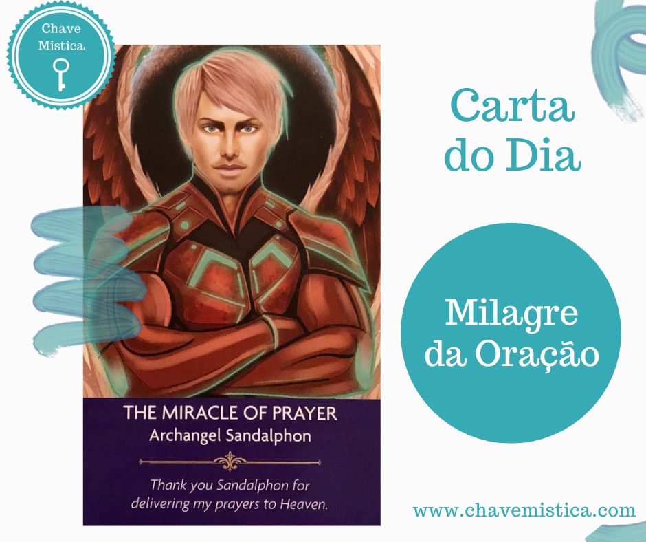 Carta Tarot para 16-03-2024 O Milagre da Oração - Arcanjo Sandalphon