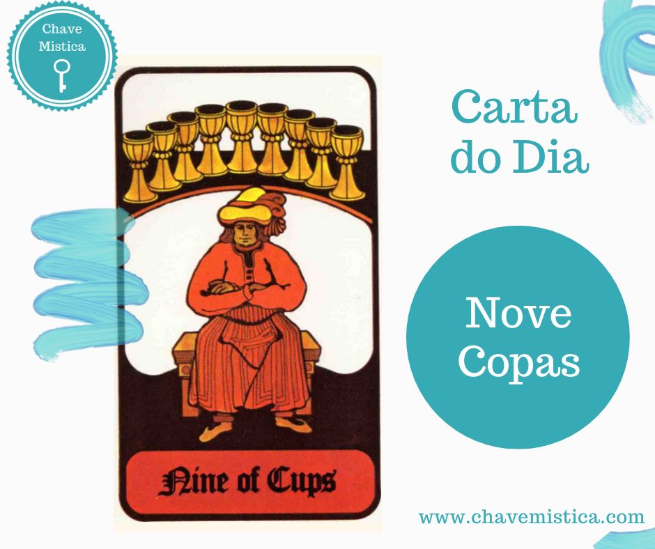 Carta Tarot para 30-08-2024 O 9 de Copas representa o reconhecimento dos seus dons, é a proteção de Deus e Anjos, que vão ajudá-lo na realidade dos seus maiores sonhos. No amor pode ser quer apareça alguém que valha apena na sua vida. É um dia de proteção em todas as áreas da sua vida. Tarólogo Fábio www.chavemistica.com