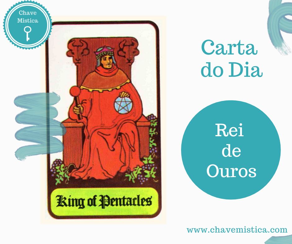 Carta Tarot para 11-08-2025 Rei de Ouros Uma vez mais uma energia do faça acontecer! Neste dia, defenda o que é seu, as suas ideias, os seus valores. Faça a manutenção do que já tem, não se desleixe. Dia para consolidar os seus objetivos e criar raízes. Mas também, continue a cuidar, a alimentar e “regar” os seus planos, continue a dar atenção ao que mais deseja, sem mudar muito a sua rotina, pois por mérito, consegue realizar o que deseja! Taróloga Su www.chavemistica.com
